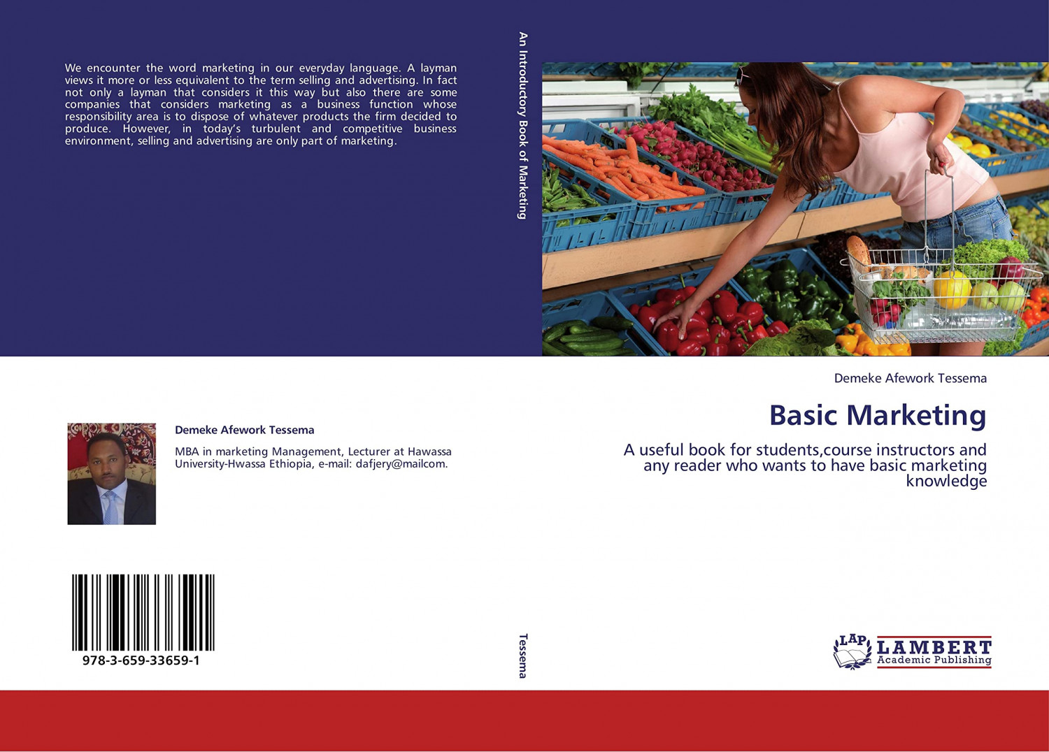 Basic Marketing: A useful book for students,course instructors and any reader who wants to have basic marketing knowledge Paperback – January 30, 2013